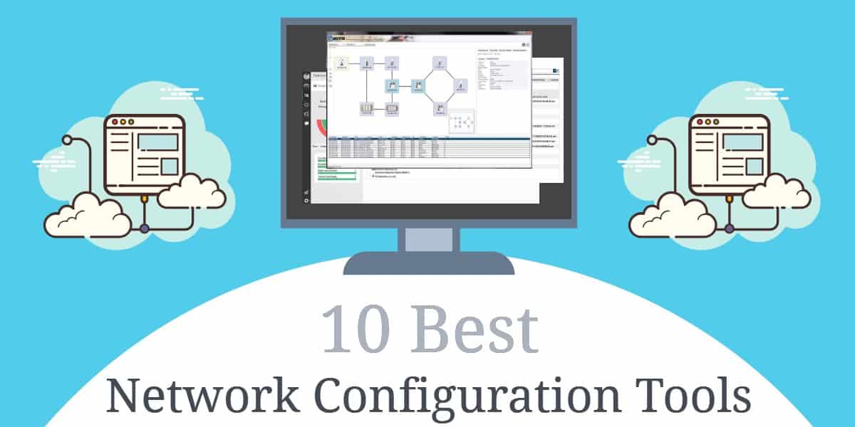 A legjobb hálózati konfigurációs eszközök