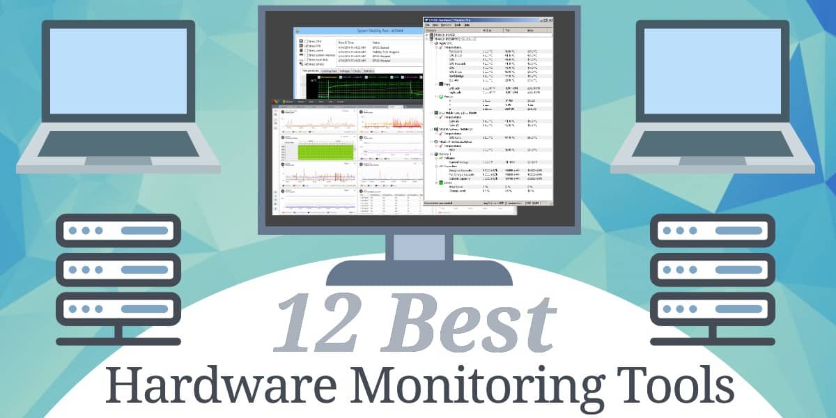 12 Cele mai bune instrumente și software de monitorizare hardware