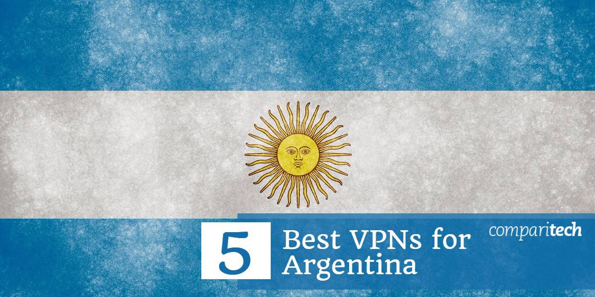 5 بهترین vpns برای argentina