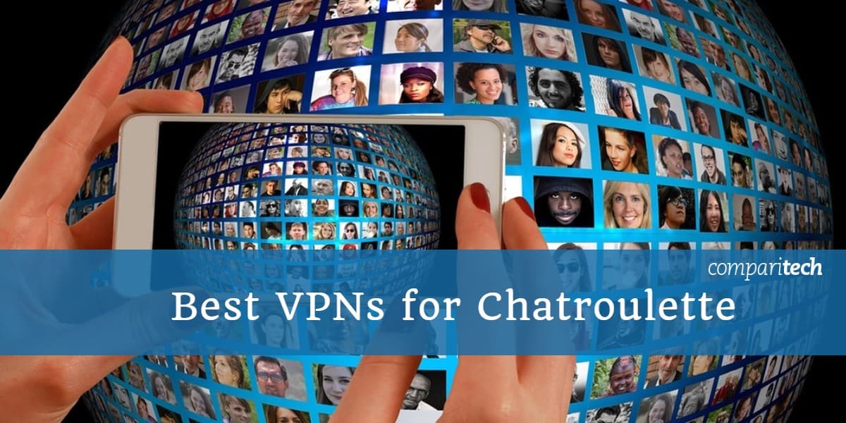 Лучшие VPN для Chatroulette