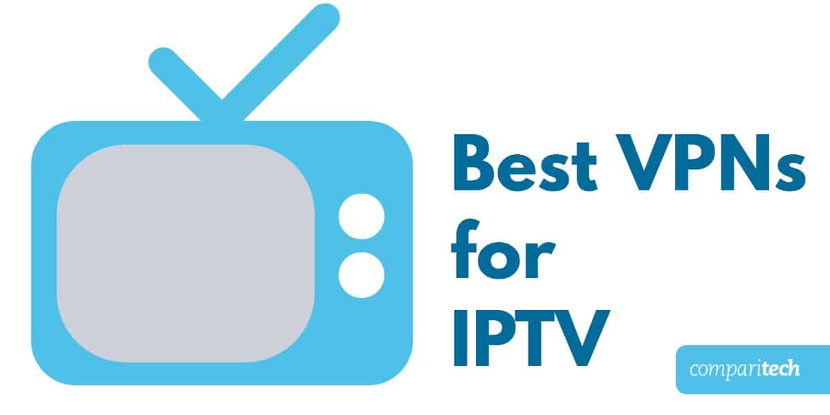 Najbolji VPN-ovi za IPTV