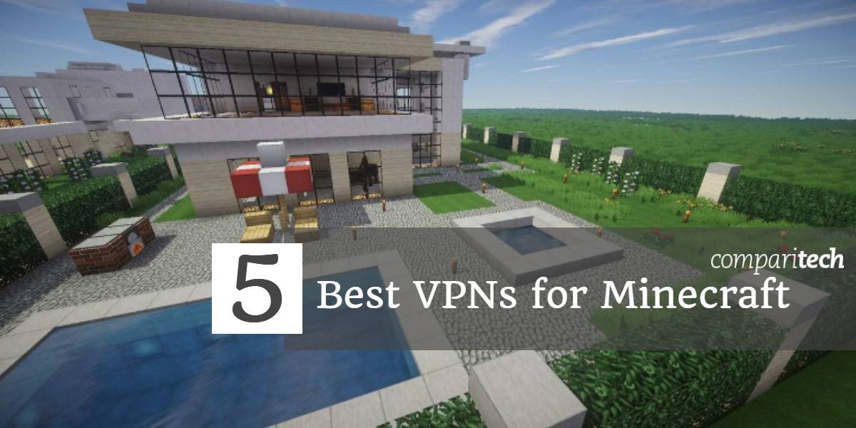 5 بهترین VPN برای Minecraft