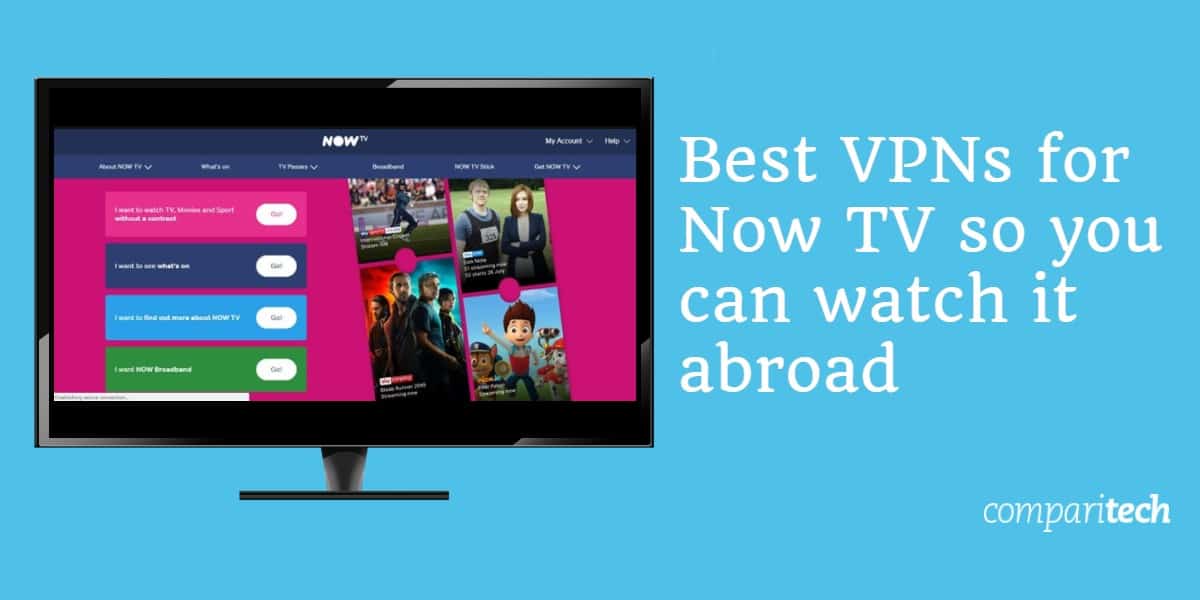 بهترین VPN برای تلویزیون Now ، بنابراین می توانید آن را در خارج از کشور تماشا کنید