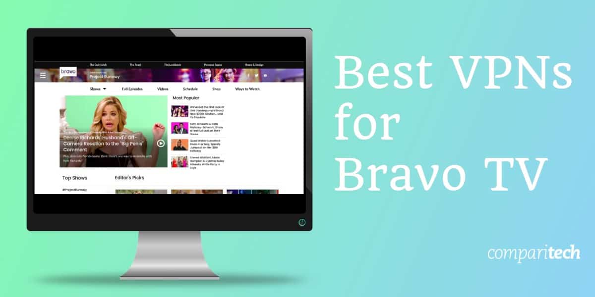 بهترین VPN ها برای تماشای آنلاین Bravo