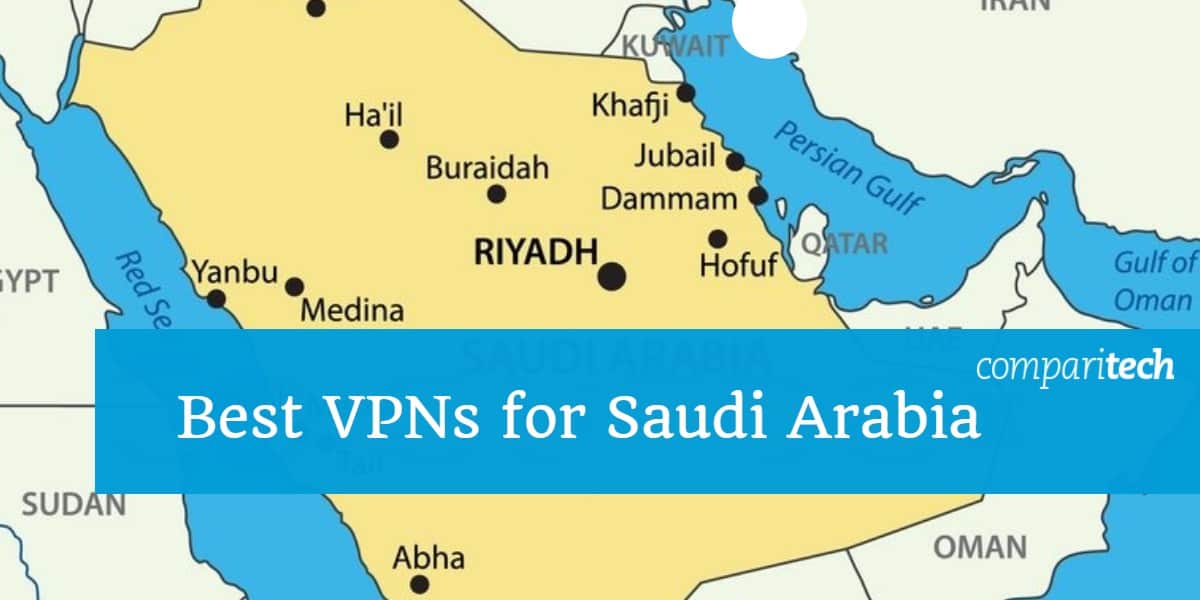 Лучшие VPN для Саудовской Аравии