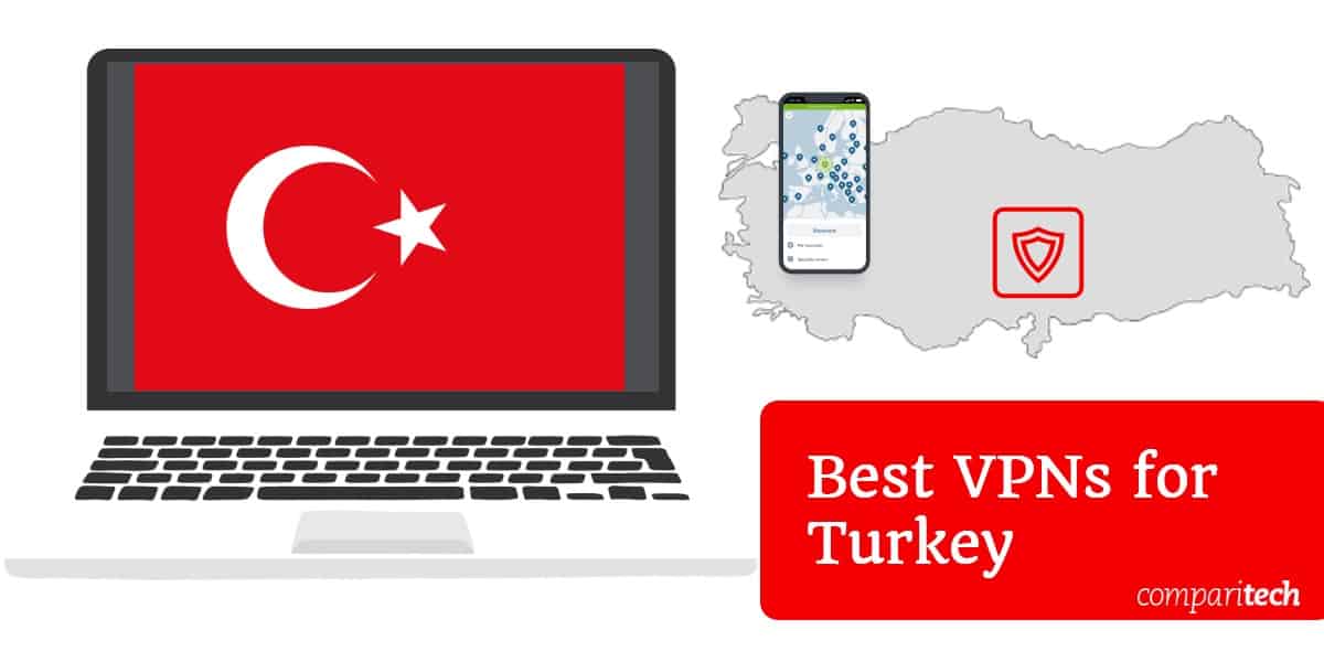 Най-добрите VPN за Турция