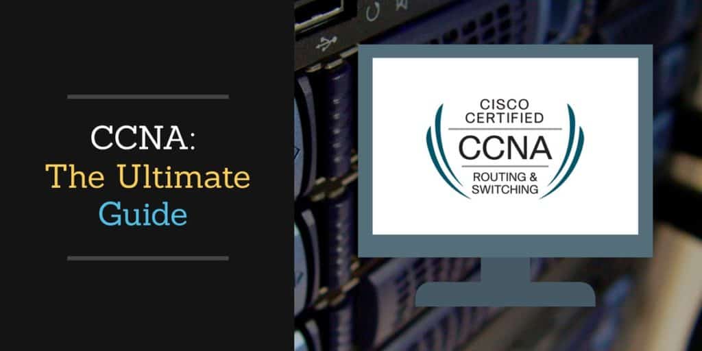CCNA the Ultimate Guide