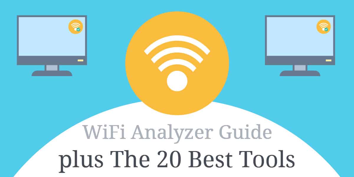Végleges WiFi elemző útmutató - a 20 legjobb eszköz (ingyenes és fizetett)