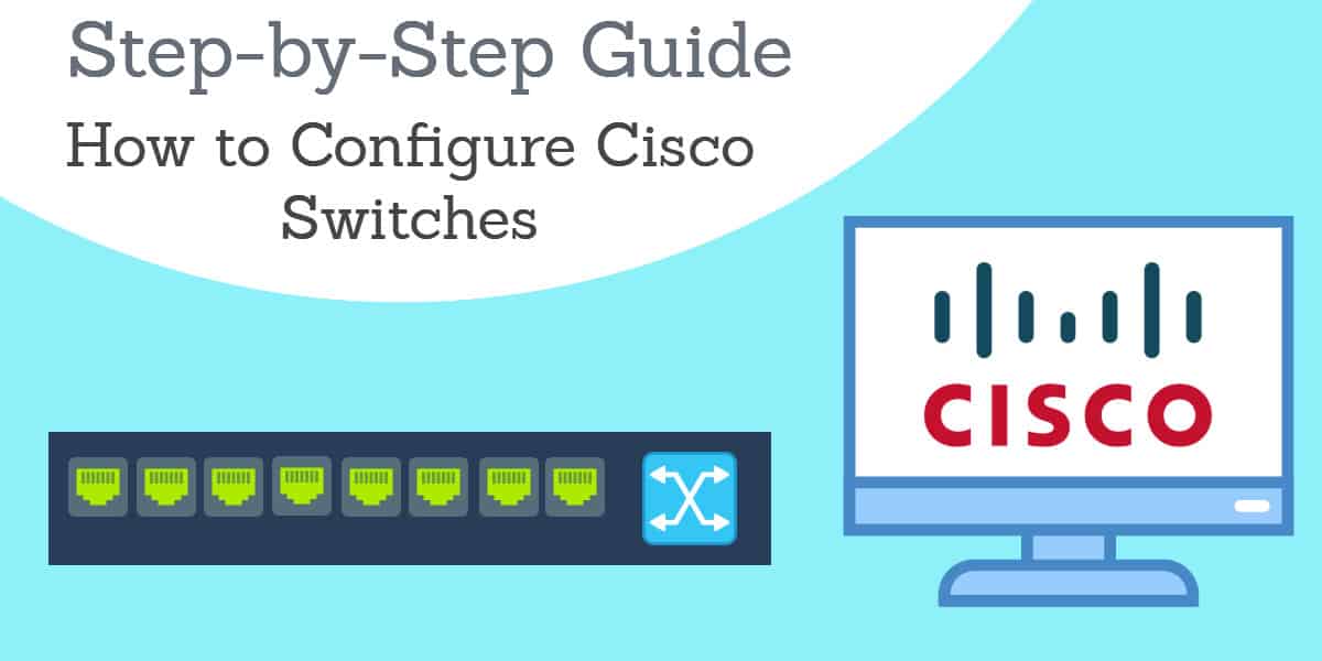 Kako konfigurirati Cisco sklopke - korak po korak vodič