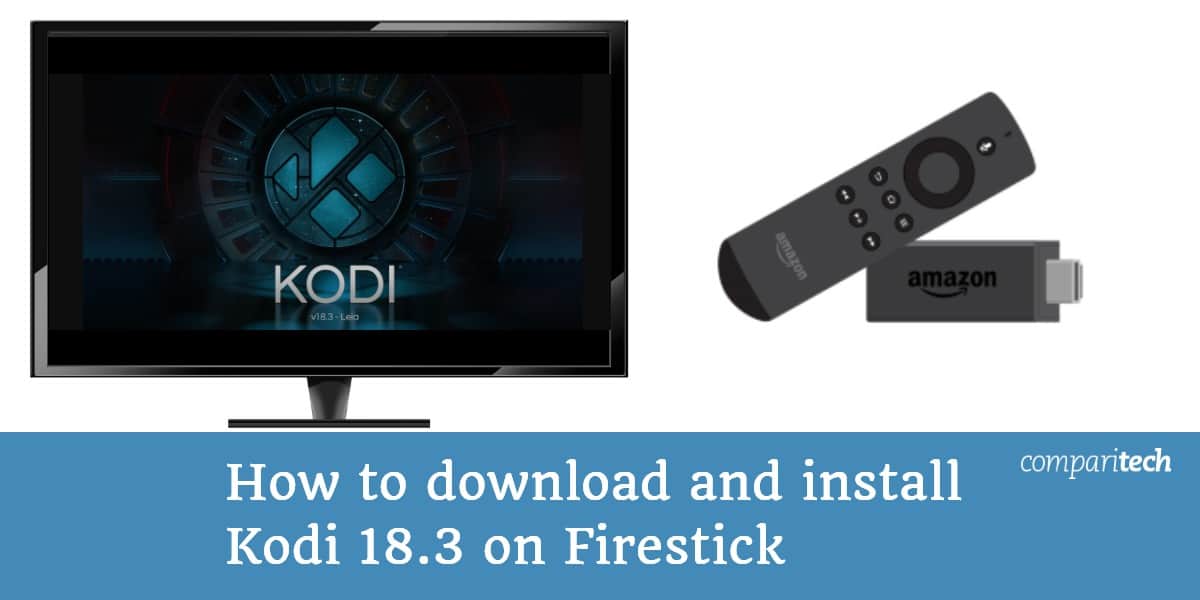 Как да изтеглите и инсталирате Kodi 18.3 на Firestick