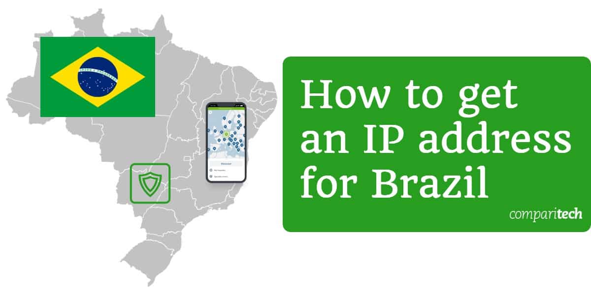 نحوه دریافت آدرس IP برای برزیل