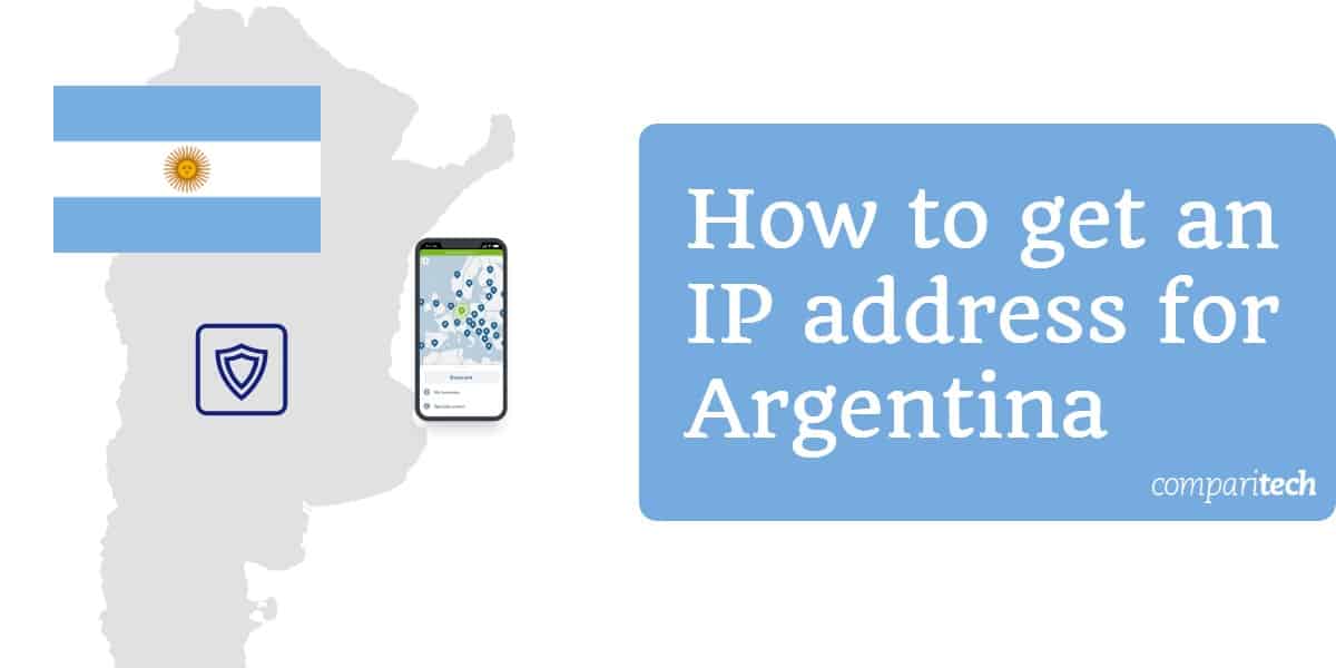 Как получить IP-адрес для Аргентины