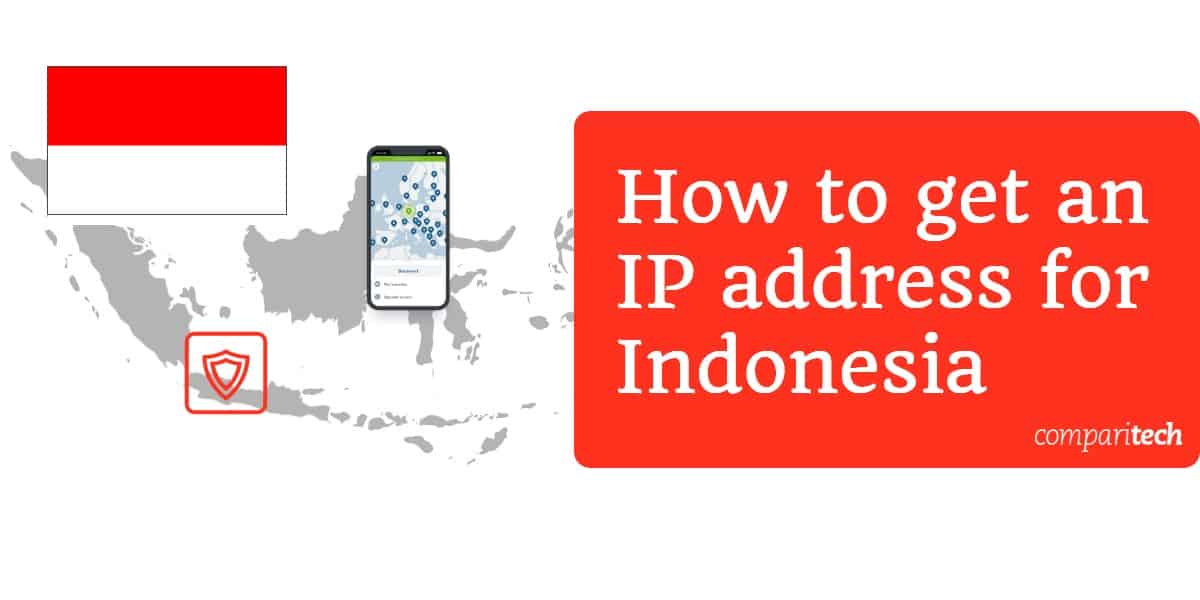 Как получить IP-адрес для Индонезии