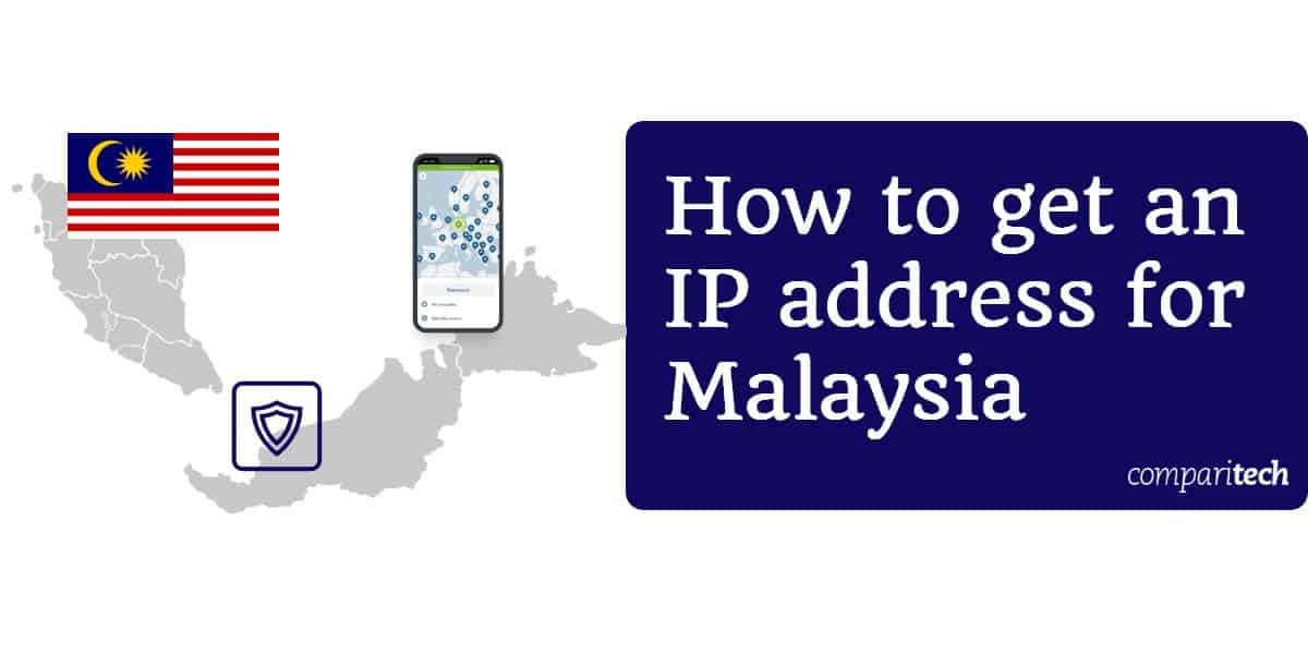 نحوه دریافت آدرس IP برای مالزی