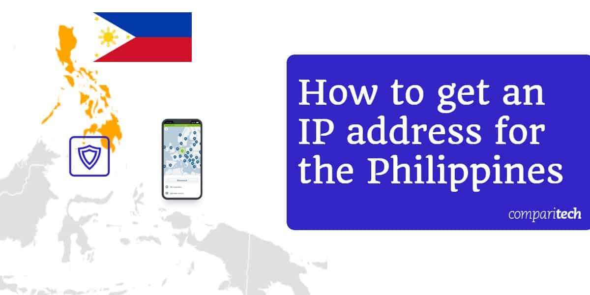 نحوه دریافت آدرس IP برای فیلیپین