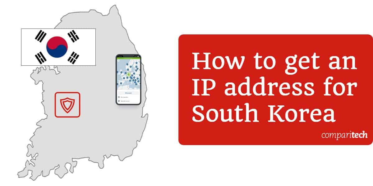 Как получить IP-адрес для Южной Кореи