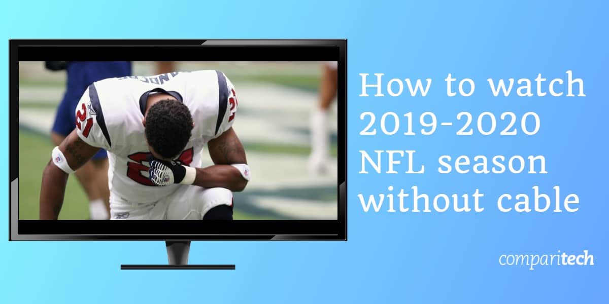 Hogyan nézhetjük a 2019-2020 NFL szezon kábel nélkül