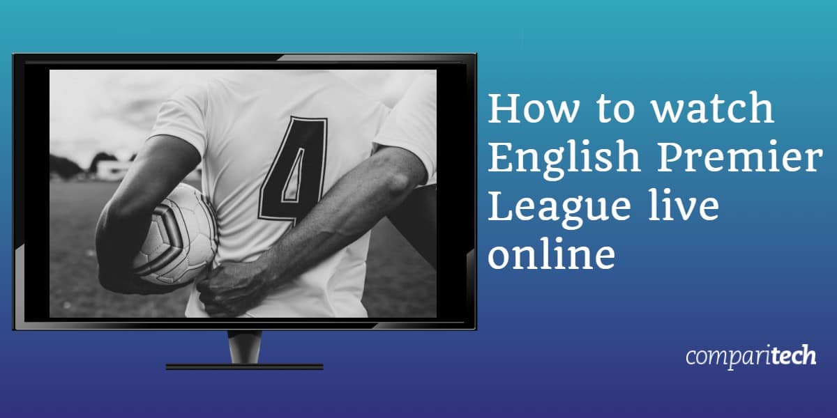 Az angol Premier League élő online nézése