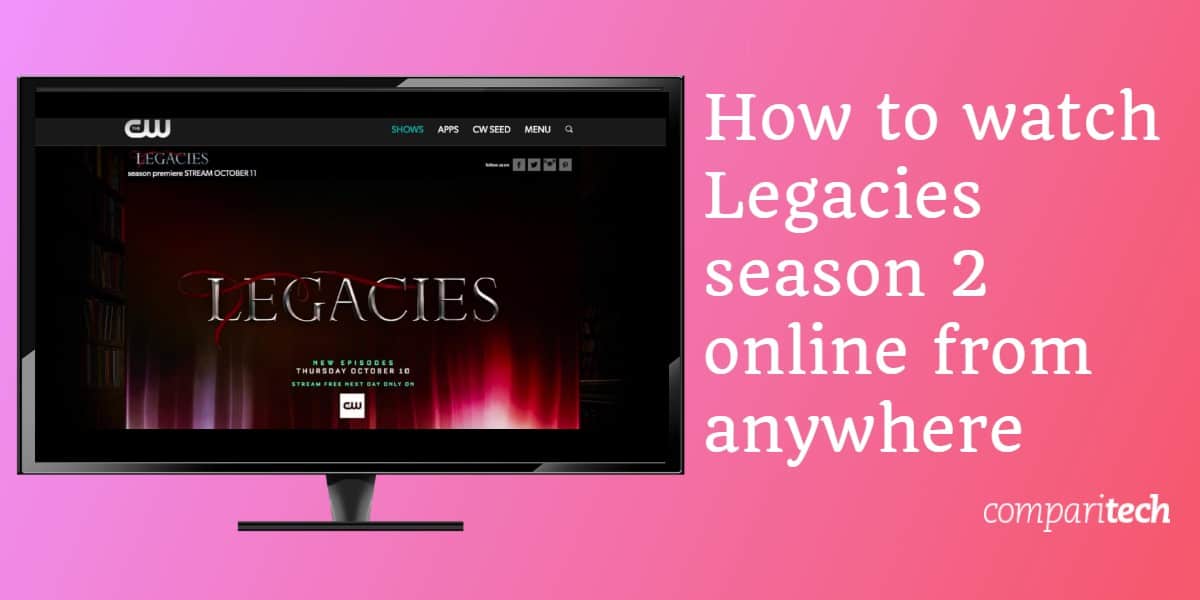 Hogyan nézheted le a Legacies 2. évadját online bárhonnan
