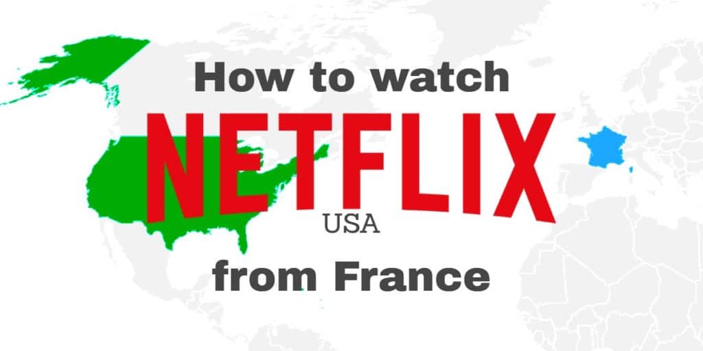 Netflix США из Франции