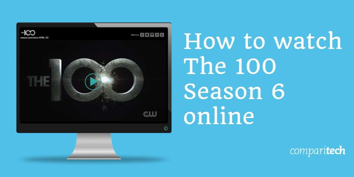 Cum să vizionezi 100 sezonul 6 live online (2)