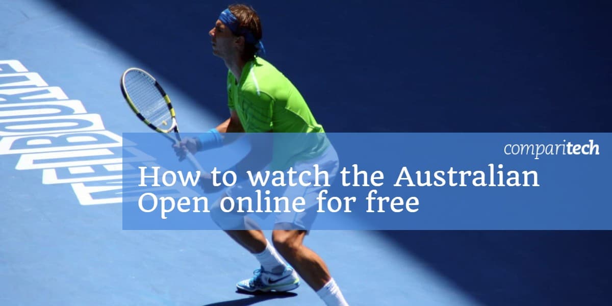 วิธีดู Australian Open ออนไลน์ฟรี