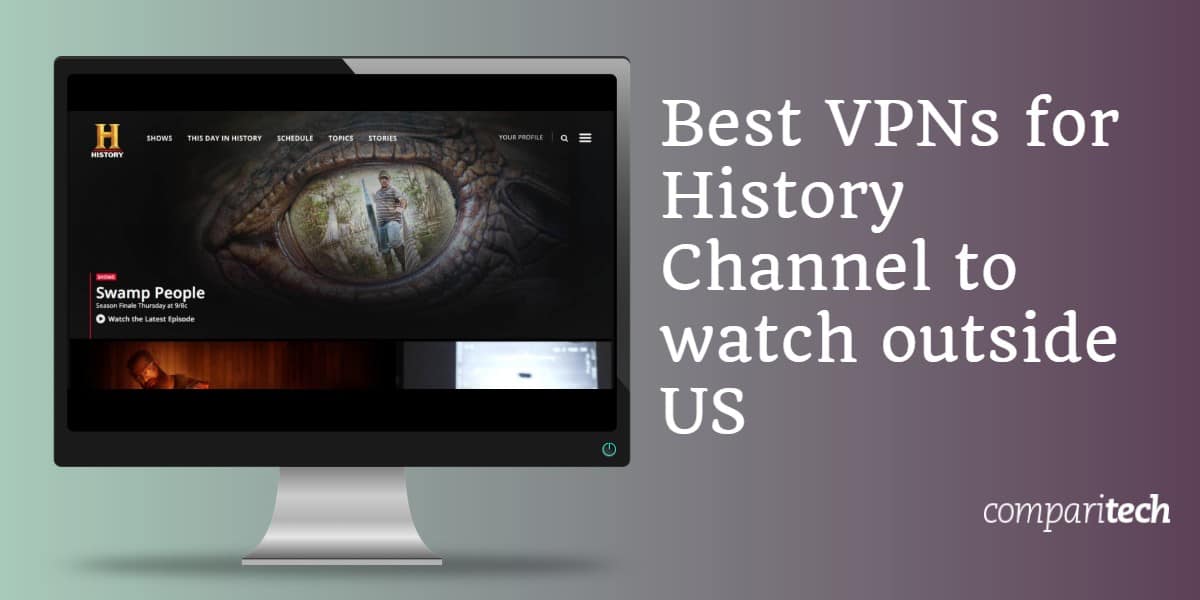 Najbolji VPN-ovi za History Channel za gledanje izvan SAD-a