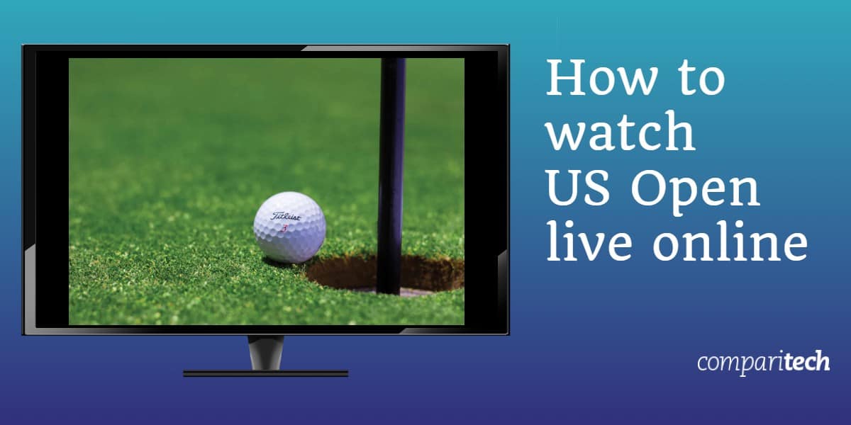 Как да гледате US Open Golf на живо онлайн