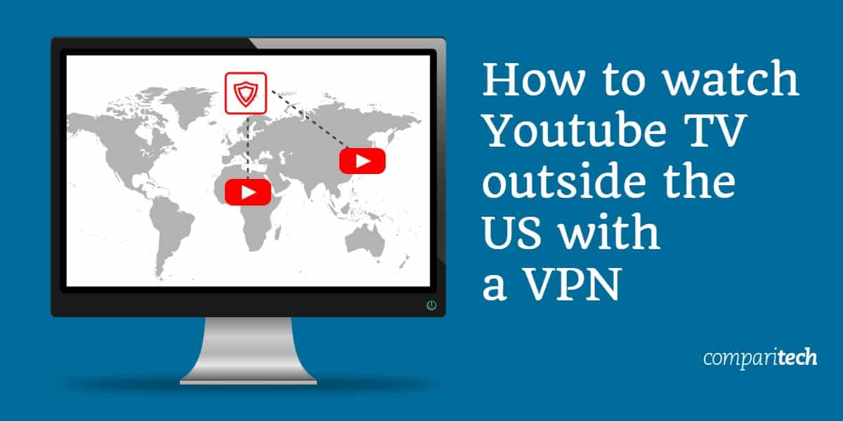 Как смотреть YouTube YouTube за пределами США с помощью VPN