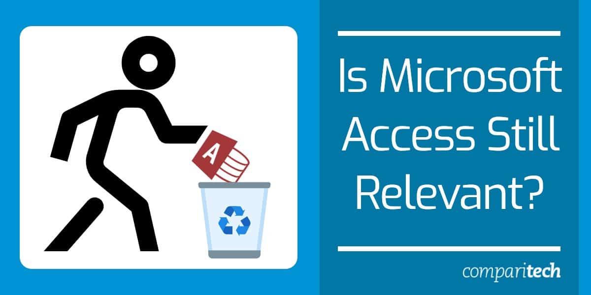 Microsoft Access: Je li još uvijek relevantan?