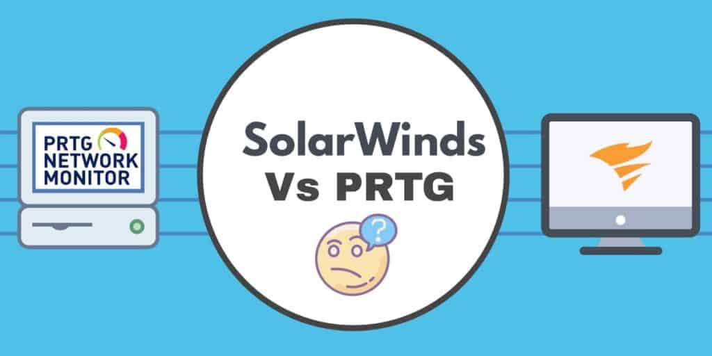 SolarWinds против PRTG