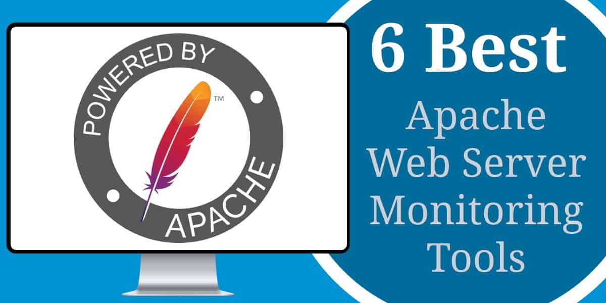 6-те най-добри инструмента за наблюдение на Apache Web Server