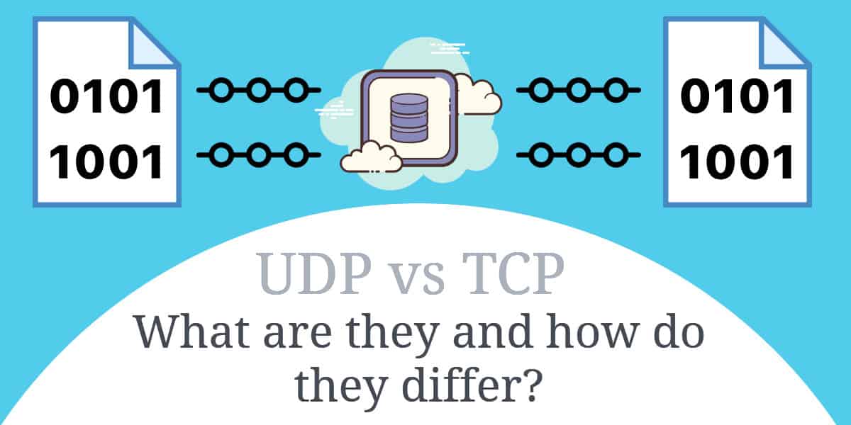 UDP vs TCP_ آنها چیست و چگونه تفاوت می کنند؟