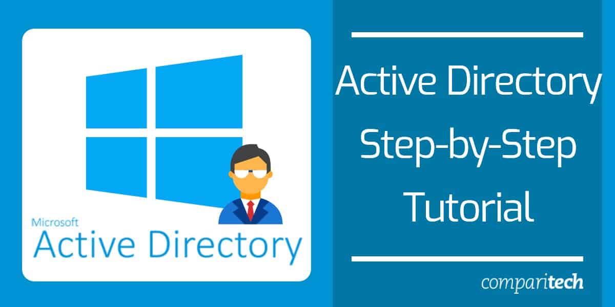 Ce este Active Directory? Un tutorial pas cu pas