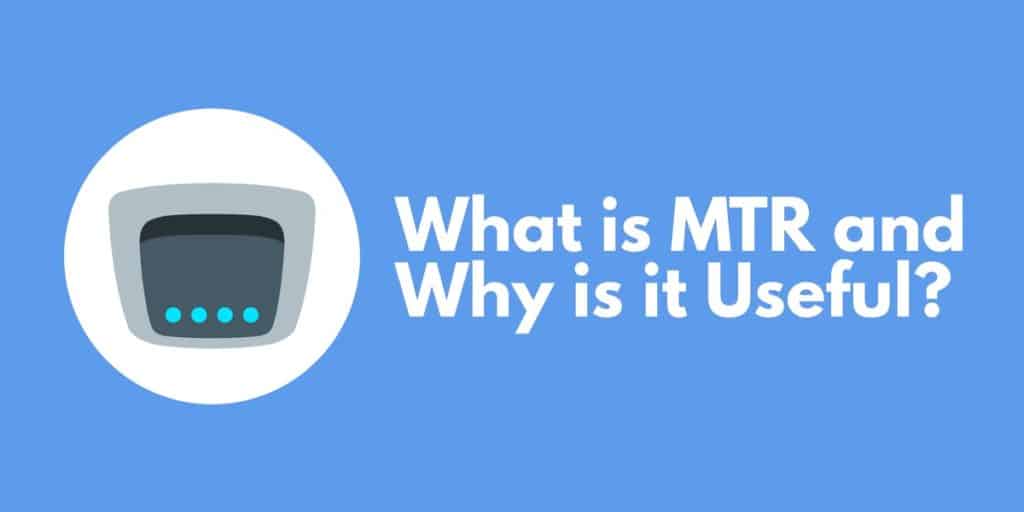 Ce este MTR și de ce este util?