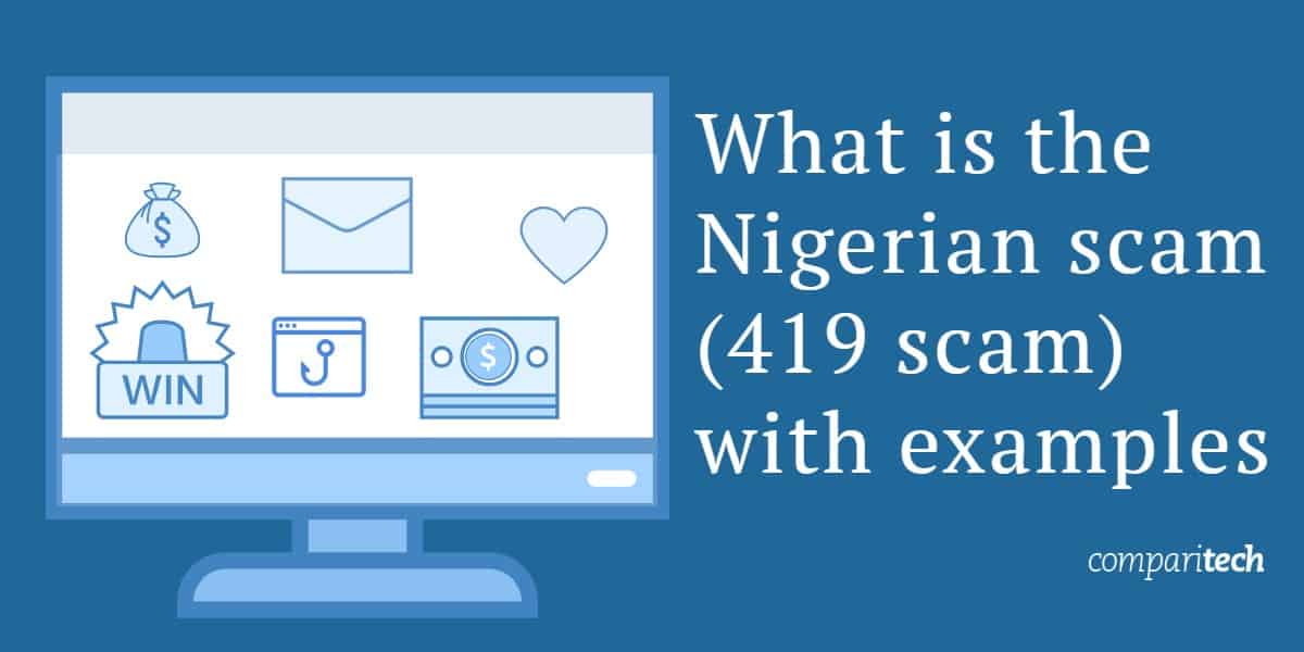 Ce este înșelăciunea nigeriană (419 înșelătorie) cu exemple